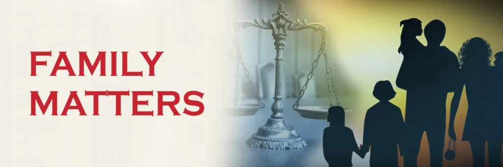 Family Matters in India: Legal Rights Dispute Resolution & Role of a Family Lawyer